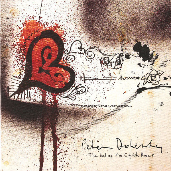 Peter Doherty* : The Last Of The English Roses (7", Single)