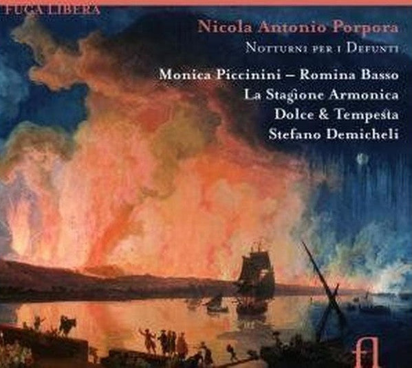 Nicola Porpora - Monica Piccinini, Romina Basso, La Stagione Armonica, Dolce & Tempesta, Stefano Demicheli : Notturni per i Defunti (SACD, Album)