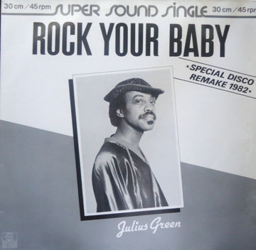 Julius Green / Orchestra Tropical (2) : Rock Your Baby (Remake 1982) (12")