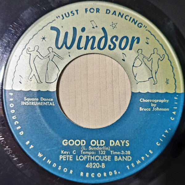 Pete Lofthouse Band : Good Old Days (7")