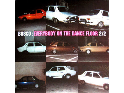 Bosco : Everybody On The Dancefloor 2/2 (12")