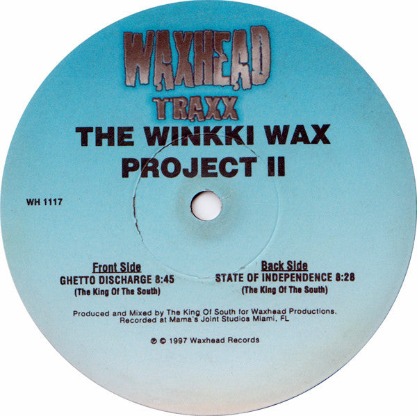 The King Of The South : The Winkki Wax Project II (12")