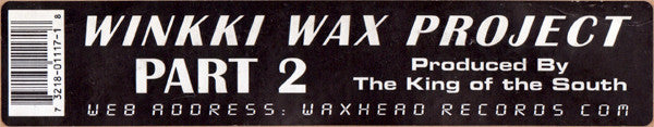 The King Of The South : The Winkki Wax Project II (12")