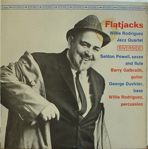 Willie Rodriguez Jazz Quartet : Flatjacks (LP, Album, RE)