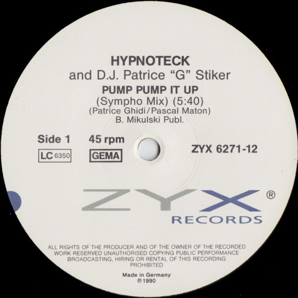 Hypnoteck And D.J. Patrice "G" Stiker : Pump Pump It Up (12")