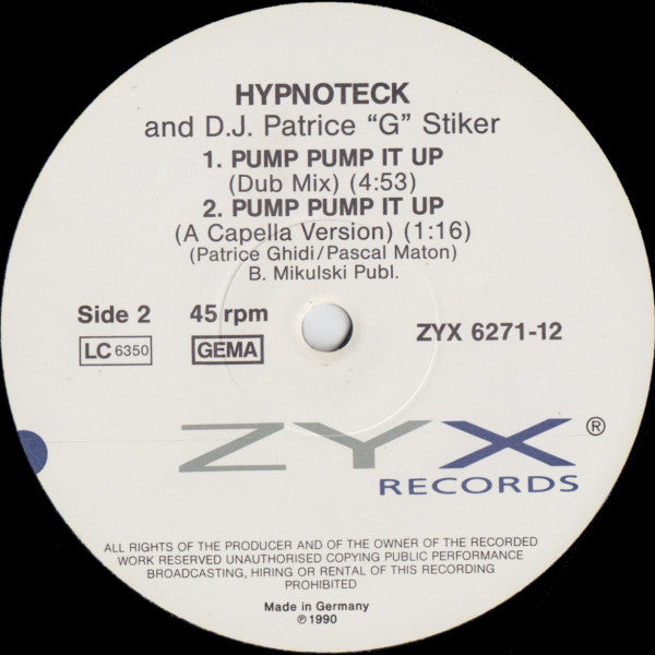 Hypnoteck And D.J. Patrice "G" Stiker : Pump Pump It Up (12")
