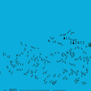 All The Saints / These Arms Are Snakes : Host / Washburn (7")
