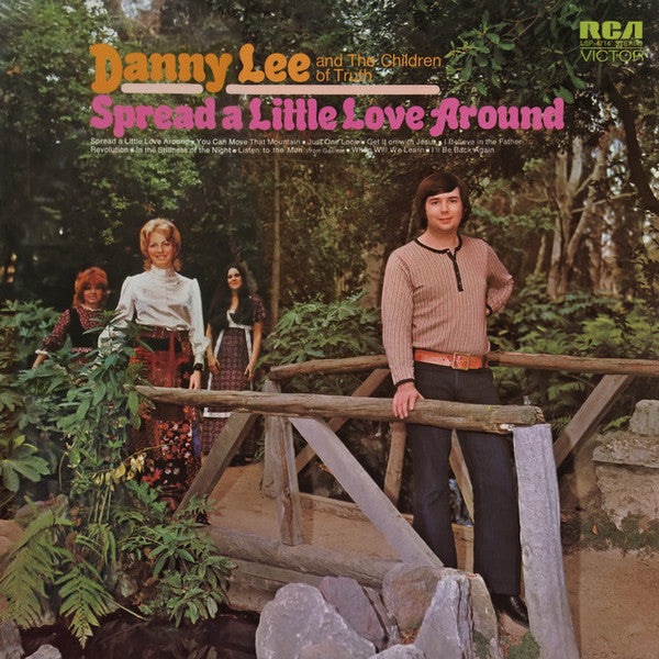 Danny Lee (5) And The Children Of Truth : Spread a Little Love Around (LP, Album)