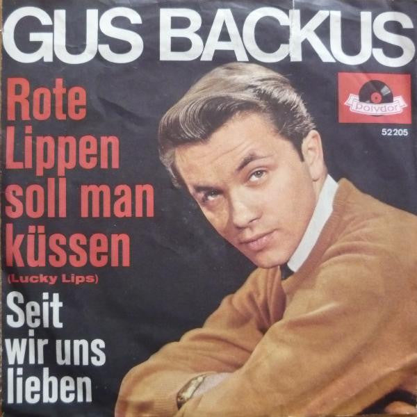 Gus Backus : Rote Lippen Soll Man Küssen (7", Single)