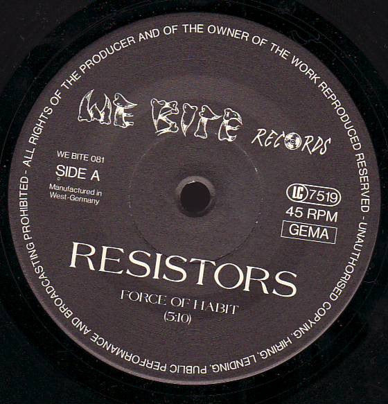 Resistors : Force Of Habit / Ride To Get You (7", Single)