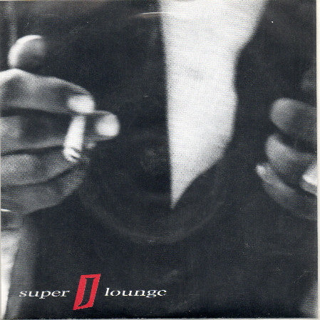 Super J Lounge : Sorry (7")