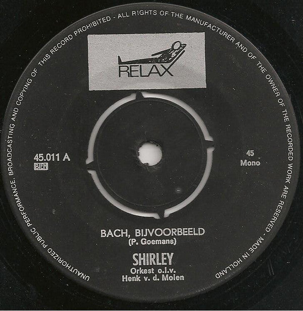 Shirley* : Bach, Bijvoorbeeld (7", Single, Mono)