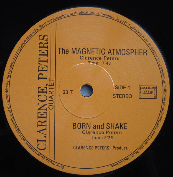 Clarence Peters Quartet : The Magnetic Atmospher (LP, Album, RE)
