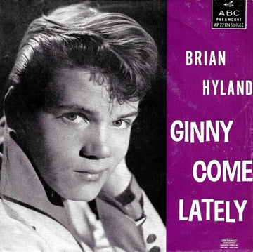 Brian Hyland : Ginny Come Lately (7")