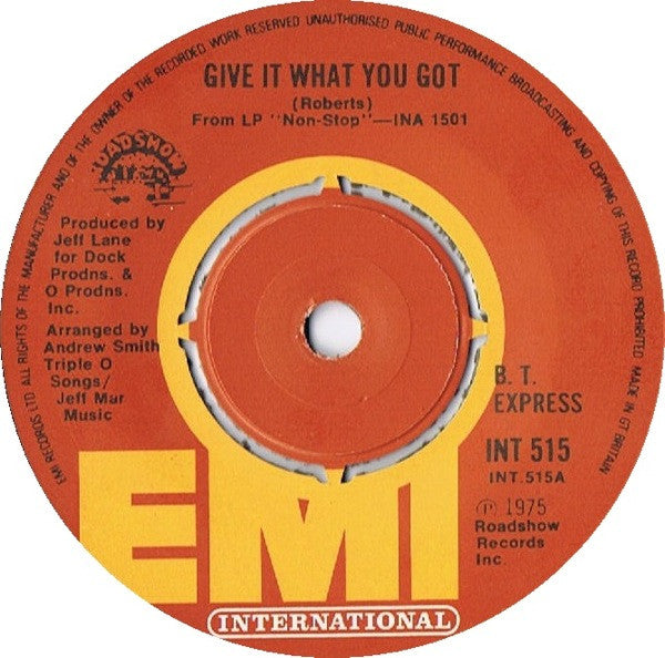 B.T. Express : Give It What You Got (7", Single)