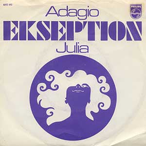 Ekseption : Adagio / Julia (7", Single, Mono)