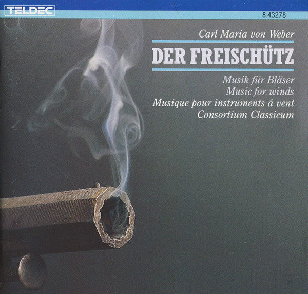 Carl Maria von Weber - Consortium Classicum : Musik Für Bläser  = Music For Winds = Musique Pour Instruments Á Vent (CD, RE)