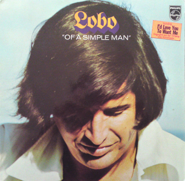 Lobo (3) : Of A Simple Man (LP, Album, RE)