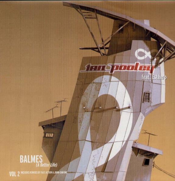 Ian Pooley Feat. Esthero : Balmes (A Better Life) Vol. 2 (12")