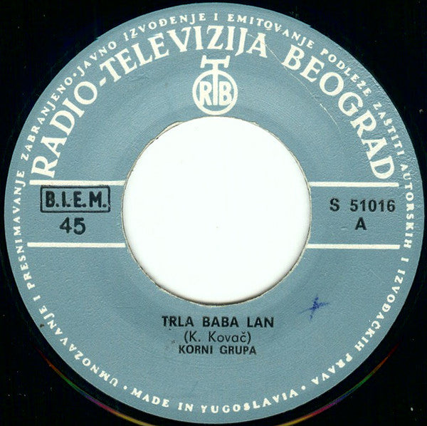 Korni Grupa : Trla Baba Lan / Slika (7", Single, RP)