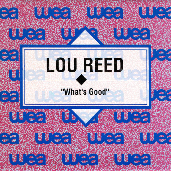 Lou Reed : What's Good (7", Single, Promo)