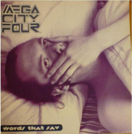 Mega City Four : Words That Say (12")