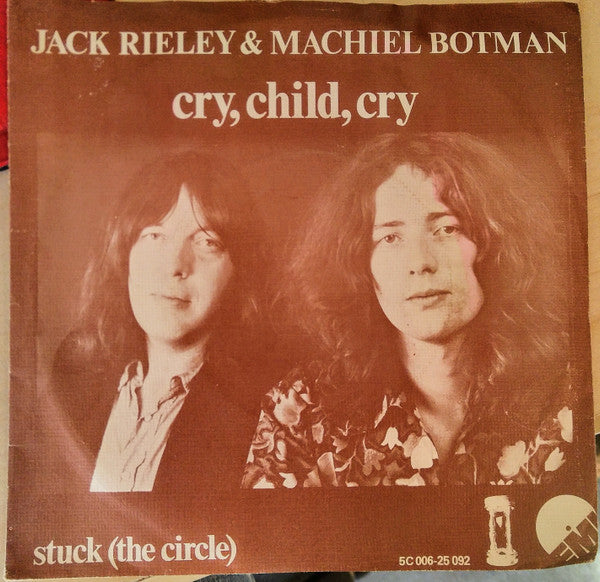 Jack Rieley & Machiel Botman : Cry, Child, Cry (7", Single)