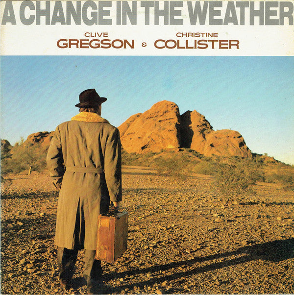 Clive Gregson And Christine Collister : A Change In The Weather (LP, Album)