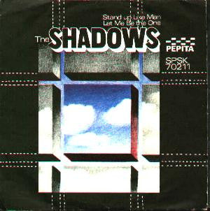 The Shadows : Stand Up Like Man / Let Me Be The One (7", Single)