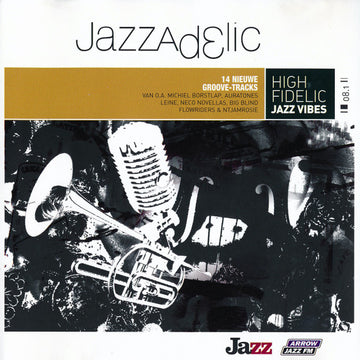 Various : Jazzadelic 08.1 High-Fidelic Jazz Vibes (CD, Comp, Promo)