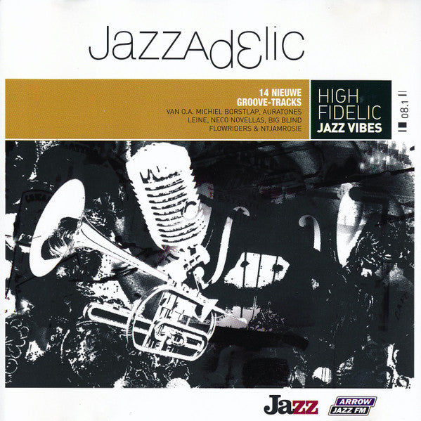 Various : Jazzadelic 08.1 High-Fidelic Jazz Vibes (CD, Comp, Promo)