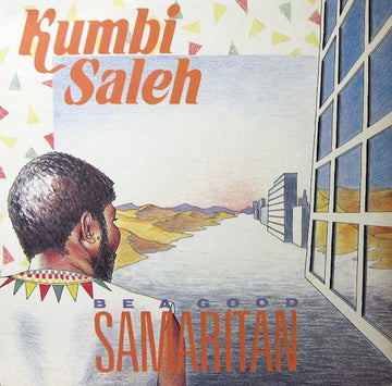 Kumbi Saleh : Be A Good Samaritan (LP)