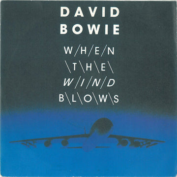 David Bowie : When The Wind Blows (7", Single)