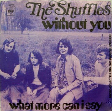 The Shuffles : Without You (7", Single)