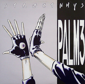 Palm 3 : Streetwhys (12")
