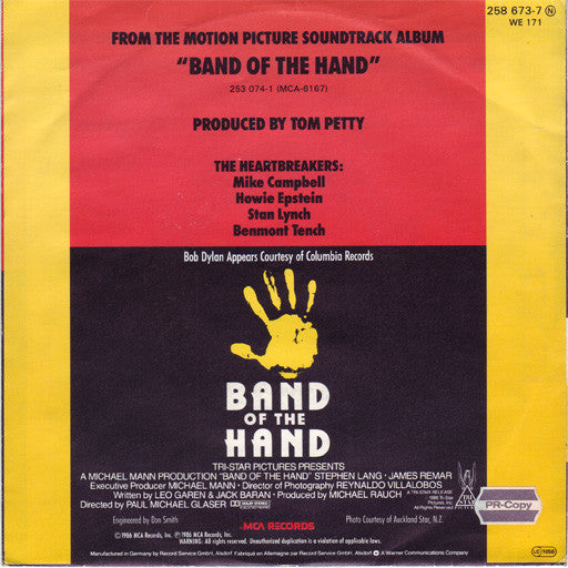 Bob Dylan With The Heartbreakers* : Band Of The Hand (7", Single)