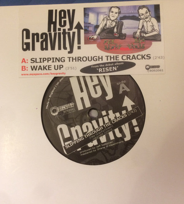 Hey Gravity! : Slipping Through The Cracks (7")