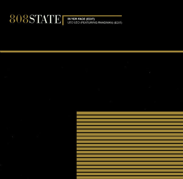 808 State : In Yer Face (7", Single)