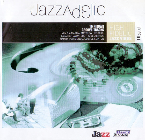 Various : Jazzadelic 08.5 High-Fidelic Jazz Vibes  (CD, Comp, Promo)