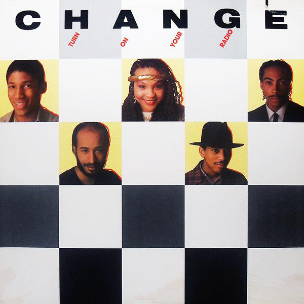 Change : Turn On Your Radio (LP, Album)