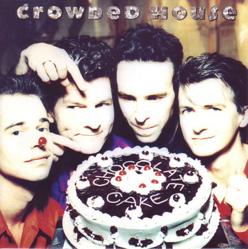 Crowded House : Chocolate Cake (7", Single)