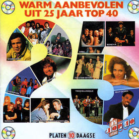 Various : Warm Aanbevolen Uit 25 Jaar Top 40 (LP, Comp)