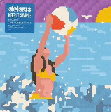 Delays : Keep It Simple (7", Single)