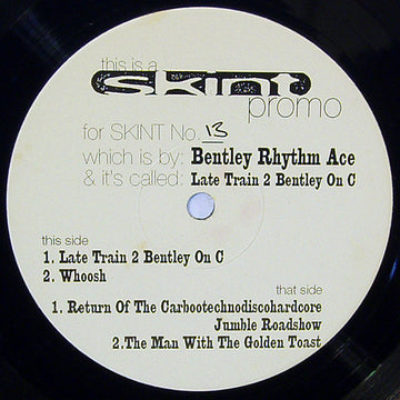 Bentley Rhythm Ace : Late Train 2 Bentley On C (12", Promo)