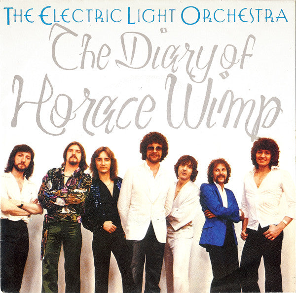 The Electric Light Orchestra* : The Diary Of Horace Wimp (7", Single)