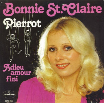 Bonnie St. Claire : Pierrot (7", Single)