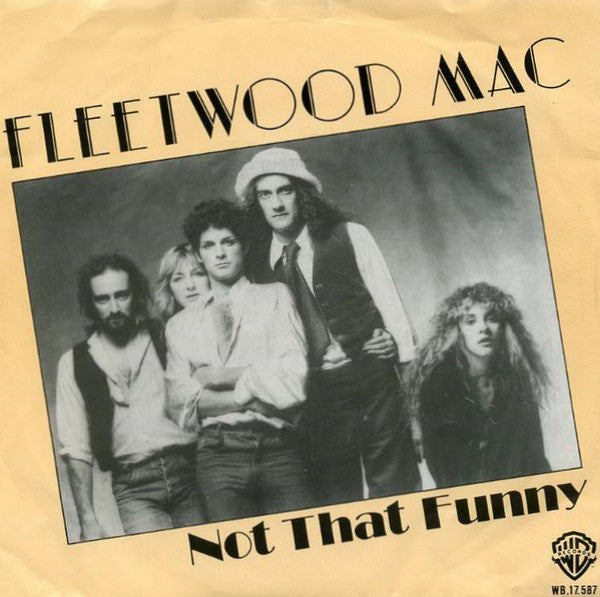 Fleetwood Mac : Not That Funny (7", Single)