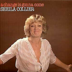 Sheila Collier : A Change is Gonna Come (LP, Album)