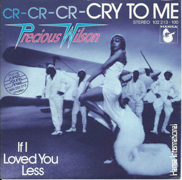 Precious Wilson : Cr-Cr-Cr-Cry To Me (7", Single)