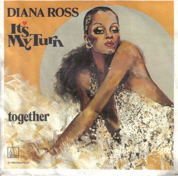 Diana Ross : It's My Turn (7", Single, RE)